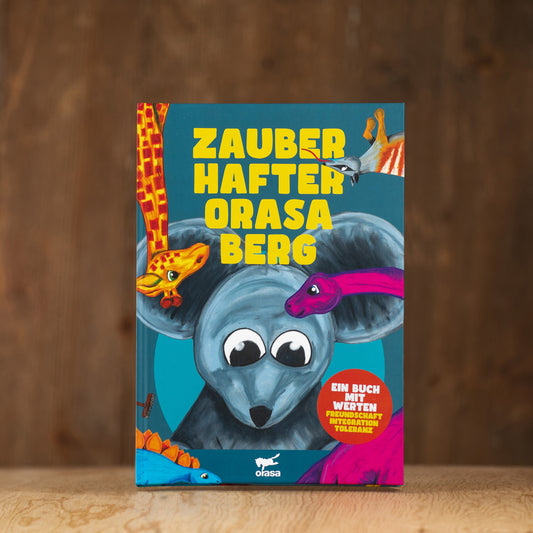 Kinderbuch "Zauberhafter Orasa-Berg"